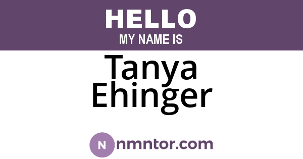 Tanya Ehinger