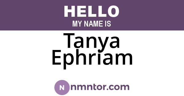 Tanya Ephriam