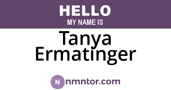 Tanya Ermatinger