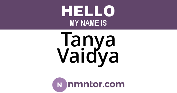 Tanya Vaidya