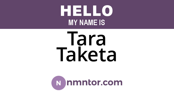 Tara Taketa