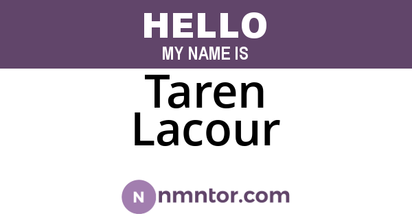 Taren Lacour