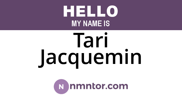 Tari Jacquemin