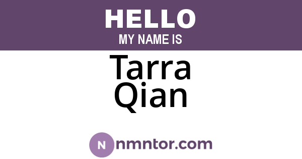 Tarra Qian