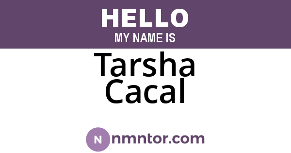 Tarsha Cacal