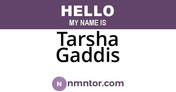 Tarsha Gaddis