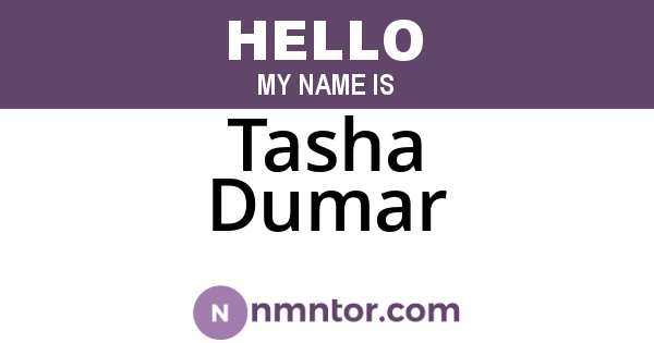 Tasha Dumar