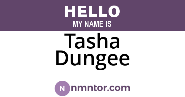 Tasha Dungee