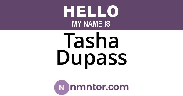 Tasha Dupass