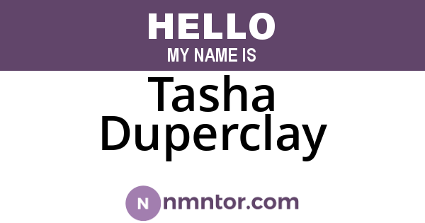 Tasha Duperclay
