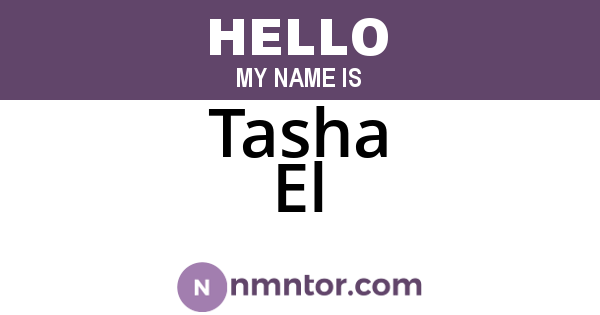 Tasha El