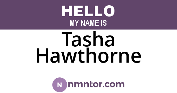 Tasha Hawthorne