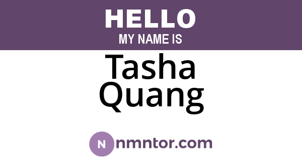 Tasha Quang
