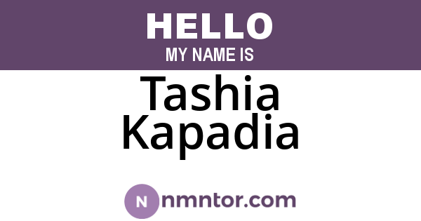 Tashia Kapadia