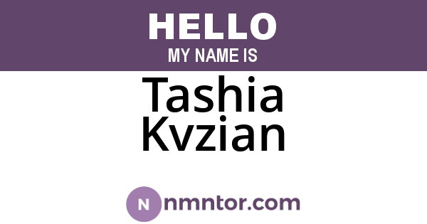 Tashia Kvzian