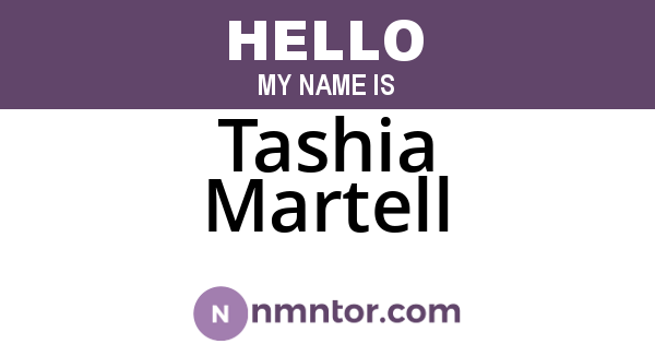 Tashia Martell