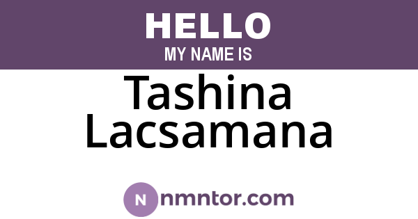 Tashina Lacsamana
