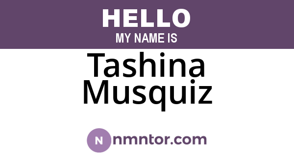 Tashina Musquiz