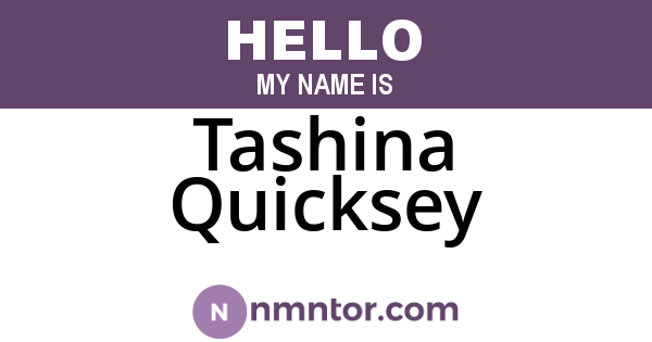 Tashina Quicksey