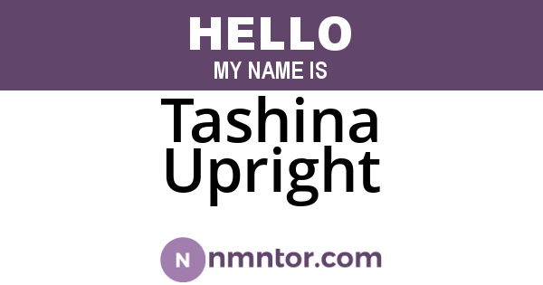 Tashina Upright