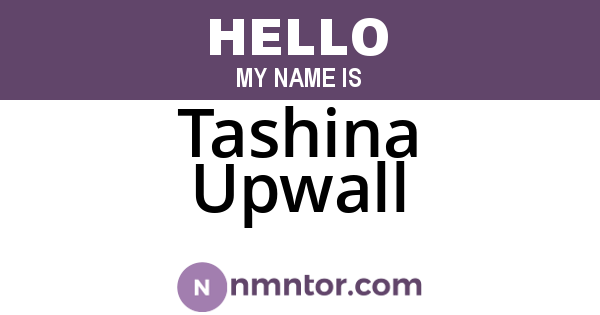 Tashina Upwall