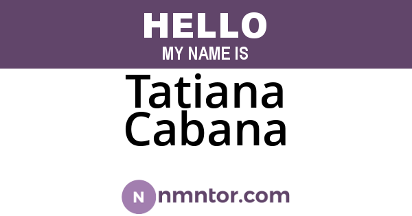 Tatiana Cabana
