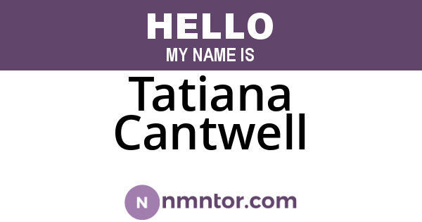 Tatiana Cantwell