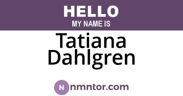 Tatiana Dahlgren