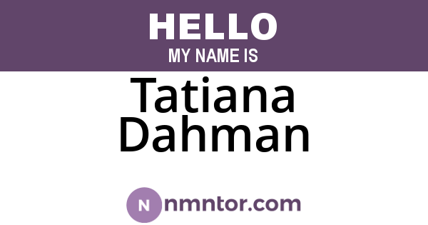 Tatiana Dahman