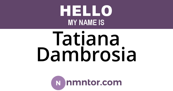 Tatiana Dambrosia