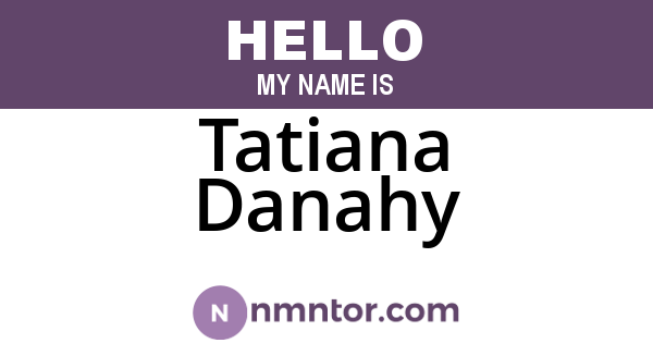 Tatiana Danahy