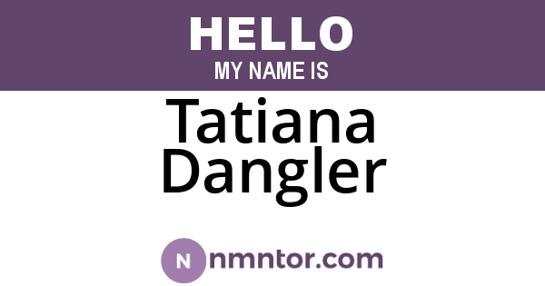 Tatiana Dangler