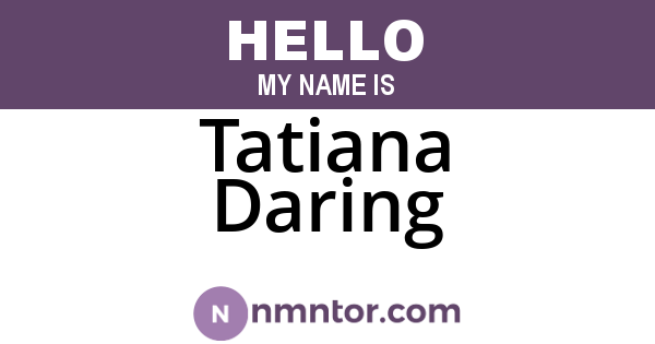 Tatiana Daring