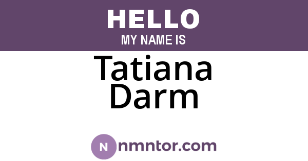 Tatiana Darm
