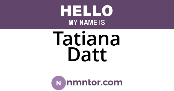 Tatiana Datt