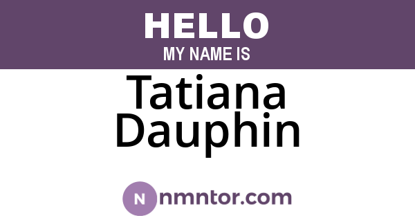 Tatiana Dauphin