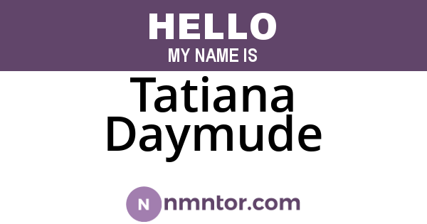 Tatiana Daymude