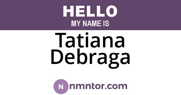 Tatiana Debraga