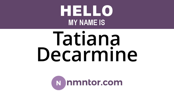Tatiana Decarmine