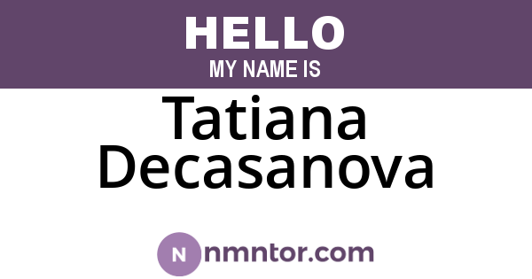 Tatiana Decasanova
