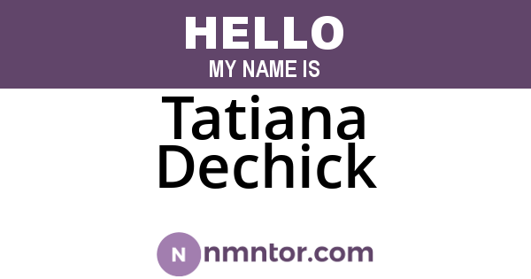 Tatiana Dechick