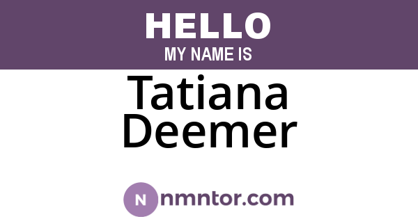 Tatiana Deemer