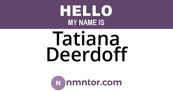 Tatiana Deerdoff