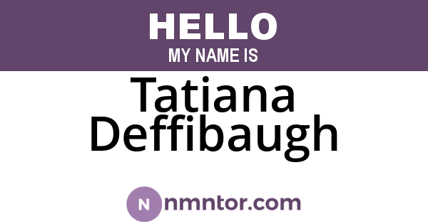 Tatiana Deffibaugh