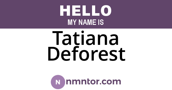 Tatiana Deforest