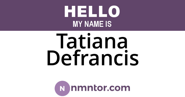 Tatiana Defrancis