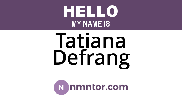 Tatiana Defrang