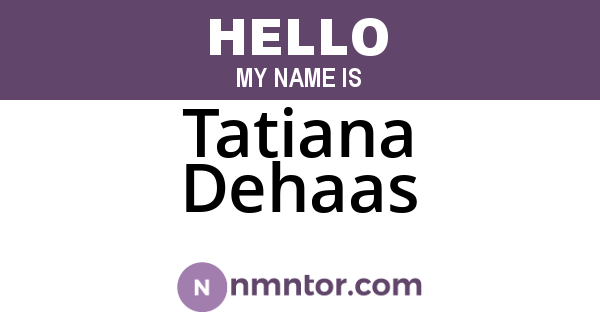 Tatiana Dehaas