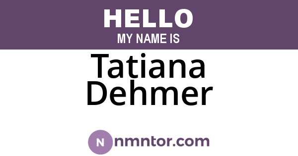 Tatiana Dehmer