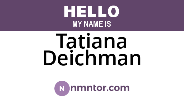 Tatiana Deichman